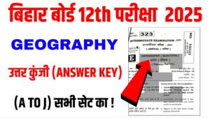 Bihar Board 12th Geography Answer Key 2025